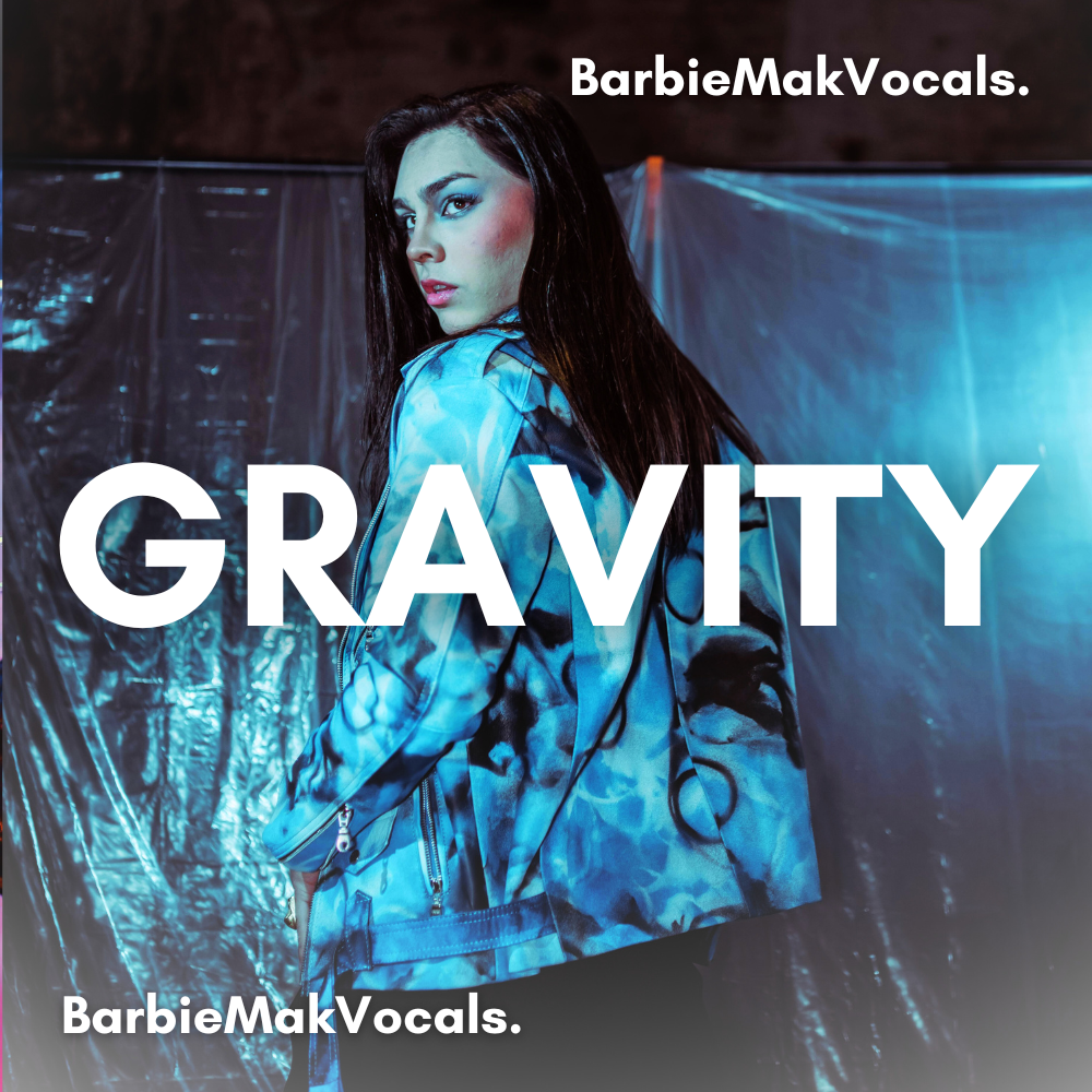 Gravity - Barbie Mak