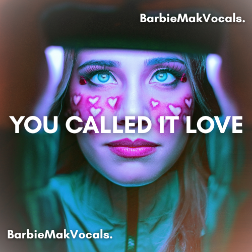 You Called It Love - Barbie Mak