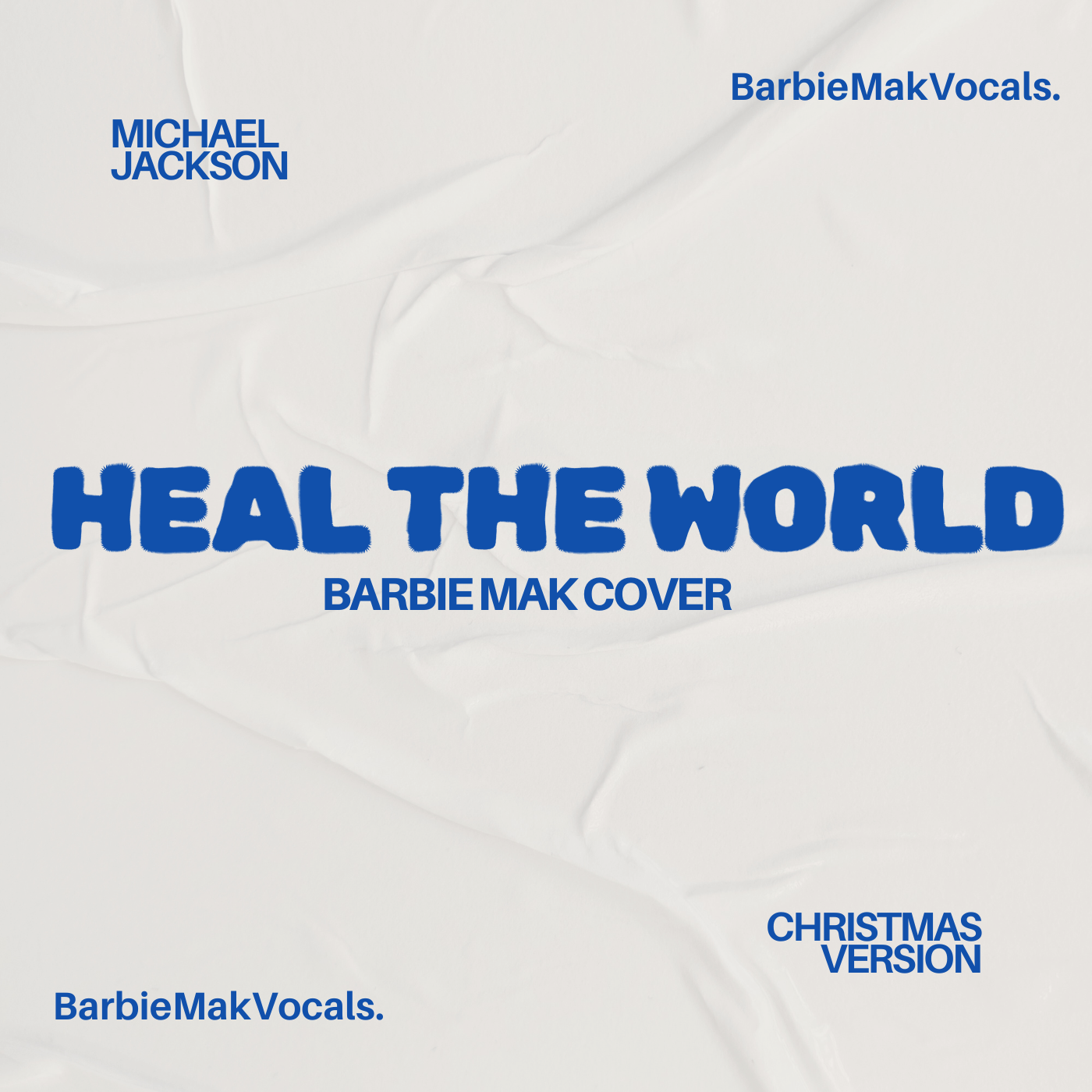 Heal The World (Christmas Version)