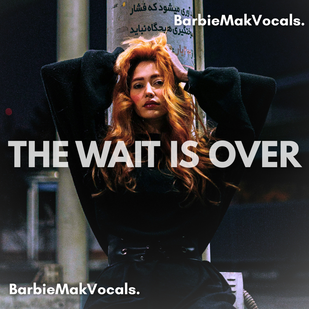 The Wait Is Over - Barbie Mak
